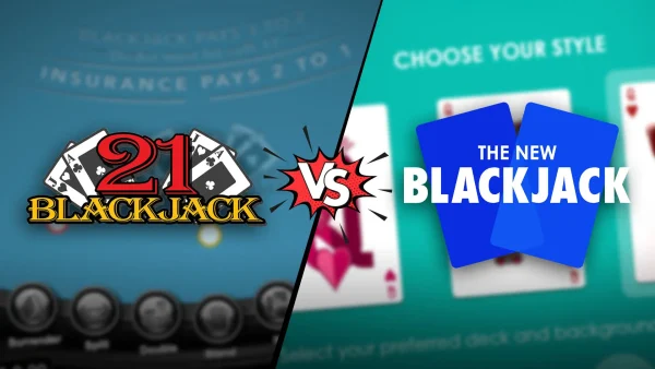 Classic Blackjack vs New blackjack
